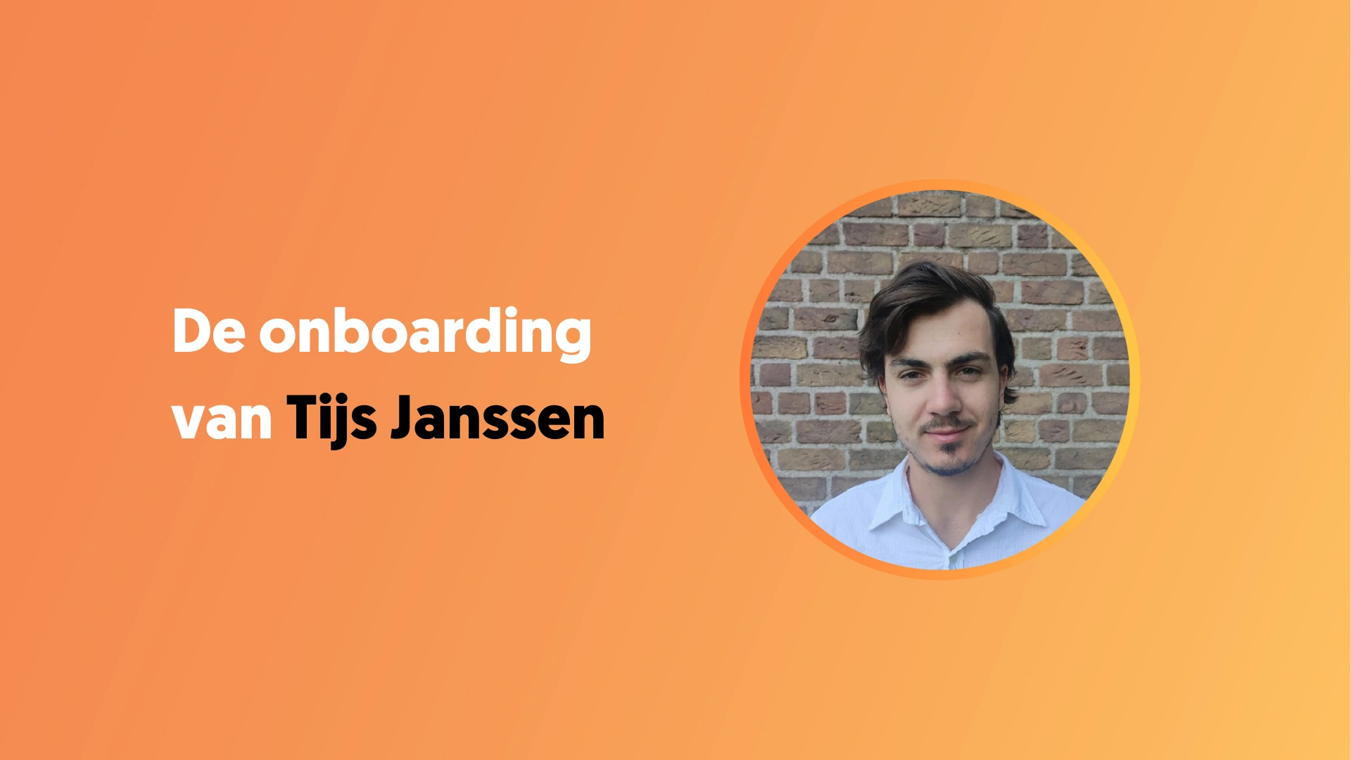 De onboarding van Tijs Janssen